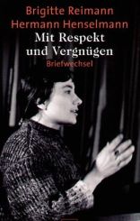 Liegt nun in der spanischen Übersetzung vor: Mit Respekt und Vergnügen. Der Briefwechsel zwischen Brigitte Reimann und Hermann Henselmann.